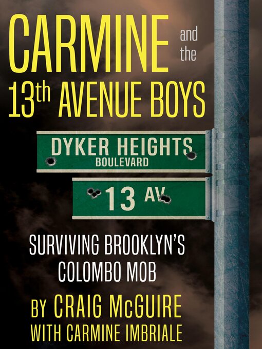 Title details for Carmine and the 13th Avenue Boys by Craig McGuire - Available